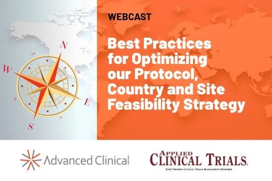 Best Practices for Optimizing Your Protocol, Country and Site Feasibility Strategy