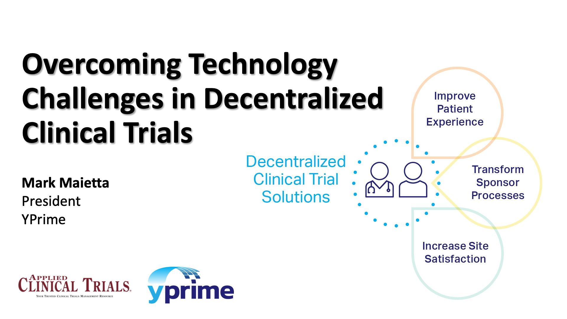 Overcoming Technology Challenges in Decentralized Clinical Trials 